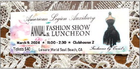 American Legion  Auxiliary fashion show, luncheon and raffle: March 9